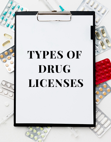 Types of Drug Licenses